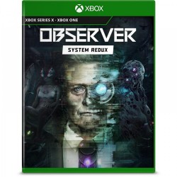 Observer: System Redux   | Xbox One & Xbox Series X|S